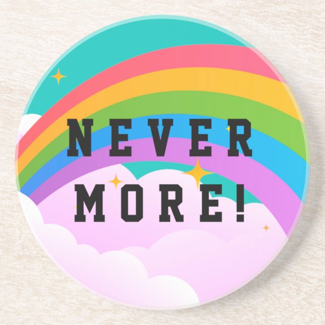 never more rainbow covenant coaster (Front)