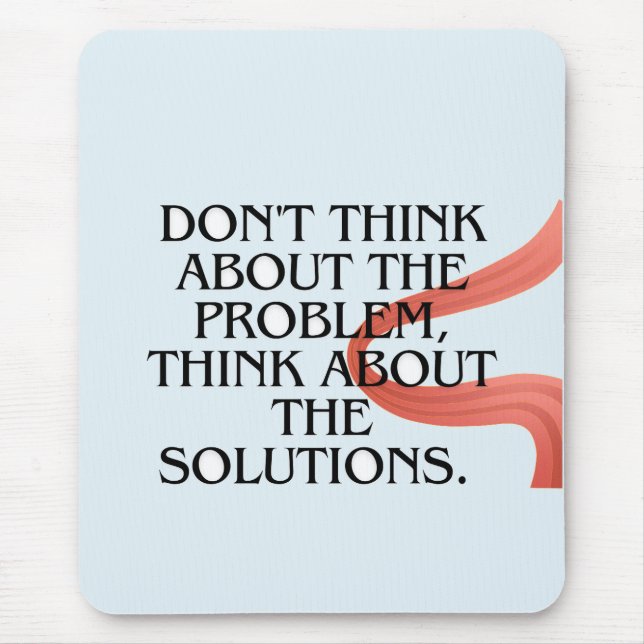 Never Put Off What You Can Do Today – Motivational Mouse Pad (Front)