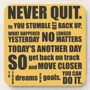 NEVER QUIT DRINK COASTER