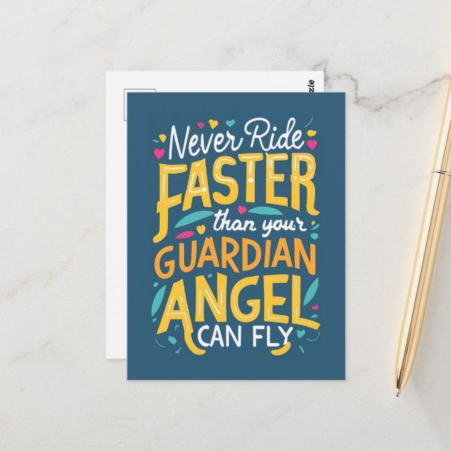 Never ride faster than your guardian angel can fly postcard (Front/Back In Situ)