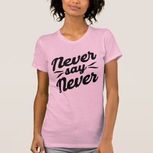NEVER SAY NEVER #vintage #retro T-Shirt