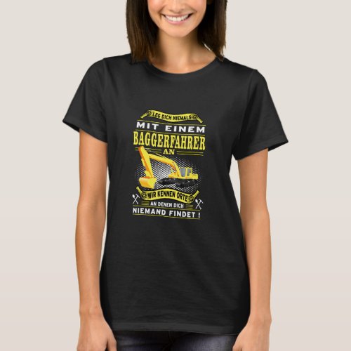 Never Settle With A Digger Driver  T_Shirt