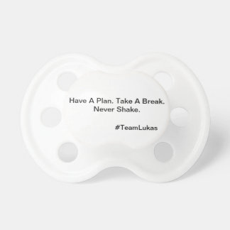 Never Shake Binky Pacifier