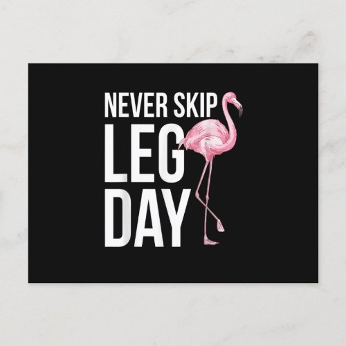 Never skip leg day Funny Quote Animal Flamingo App Postcard