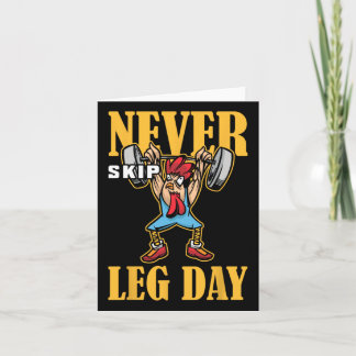 Never Skip Leg Day Weightlifting Workout Card