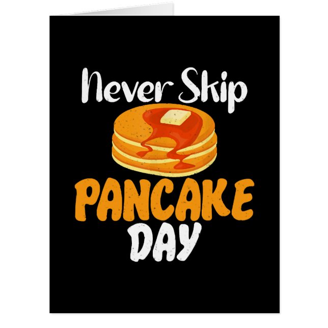 Never skip Pancake Day Cards (Front)