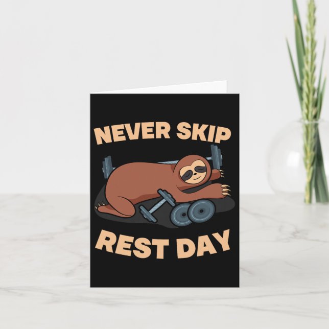 Never Skip Rest Day Sloth Gym Workout Lifting Body Card (Front)