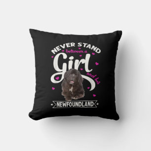 Never stand between a girl and her newfoundland throw pillow