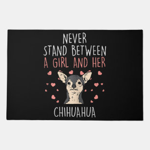 Never Stand Girl Chihuahua Cute Chiwawa Dog Lover Doormat