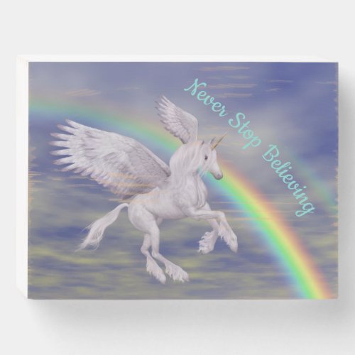 Never Stop Believing Flying Unicorn Over Rainbow  Wooden Box Sign