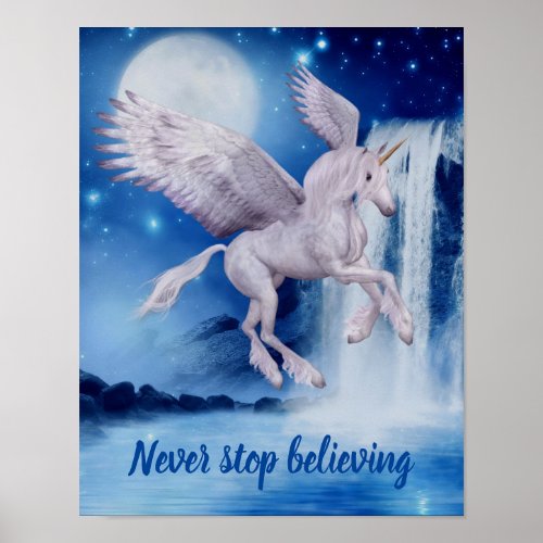 Never Stop Believing Flying Unicorn Waterfall Poster