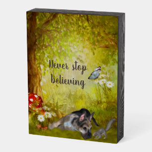 Never Stop Believing German Shepherd Inspirational Wooden Box Sign