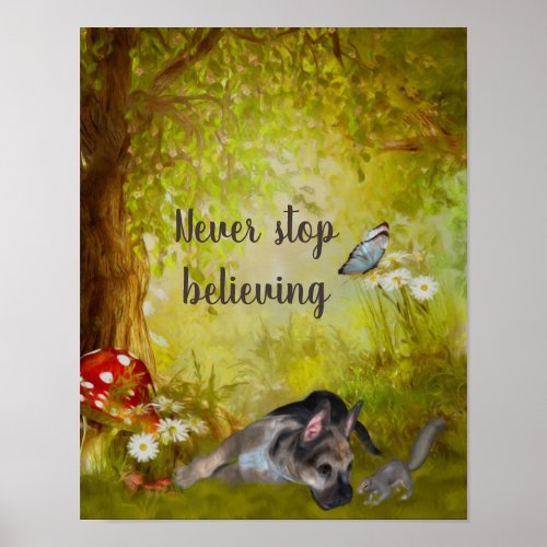 Never Stop Believing German Shepherd Puppy Poster