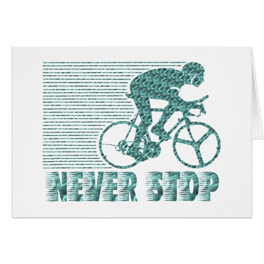 Never Stop: Cycling Cards (Front Horizontal)