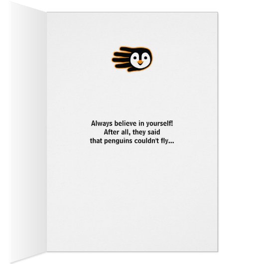 Never Stop Dreaming Always Believe in Yourself (Inside (Right))