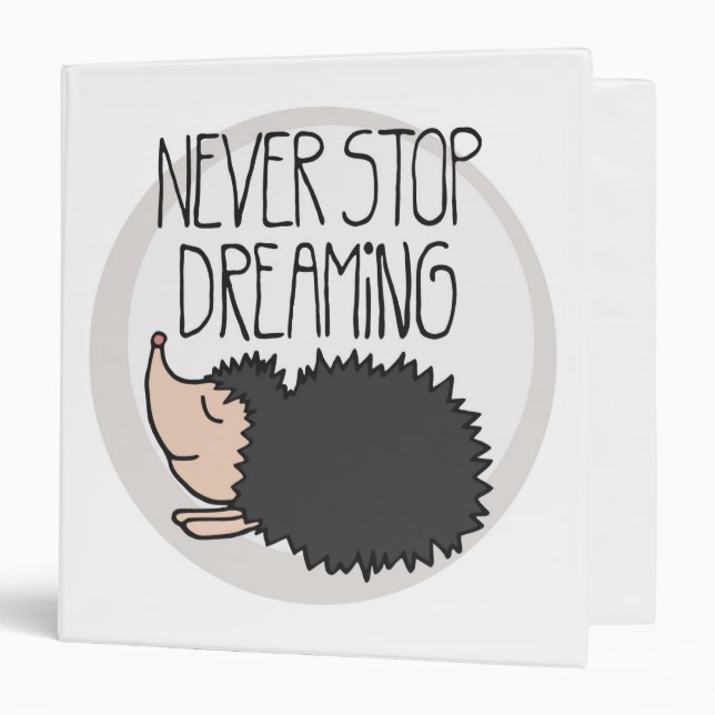 Never Stop Dreaming Binder (Front/Inside)