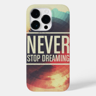 Never Stop Dreaming Case-Mate iPhone 14 Pro Case