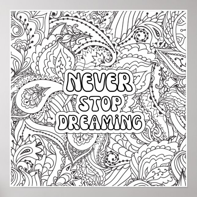 Never Stop Dreaming Coloring Poster (Front)