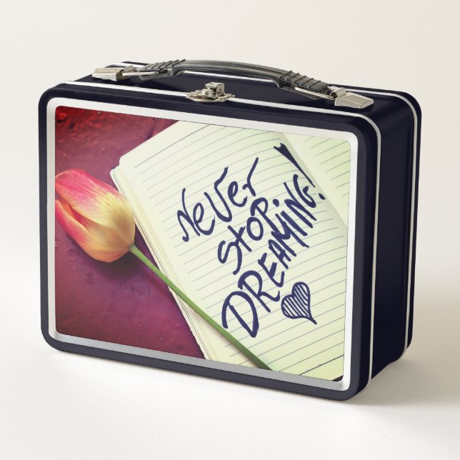 Never Stop Dreaming Metal Lunch Box (Front)