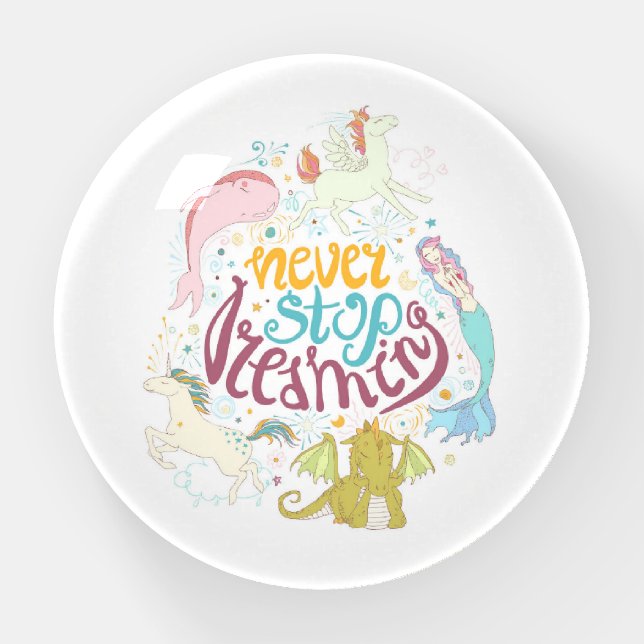 Never Stop Dreaming Paperweight (Front)