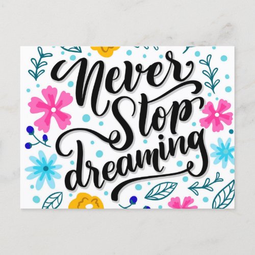 Never Stop Dreaming _ positivity postcard