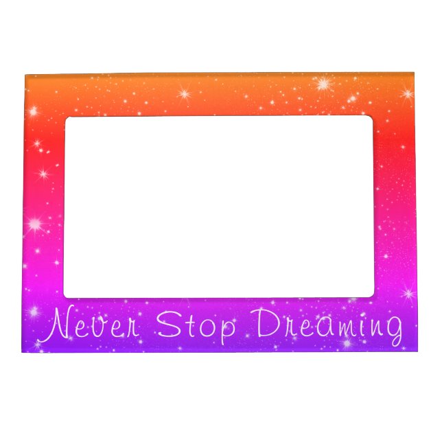 Never Stop Dreaming Rainbow Stars Magnetic Frame (Front)