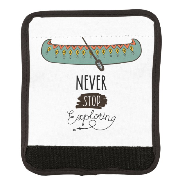Never Stop Exploring Canoe Luggage Handle Wrap (Front)
