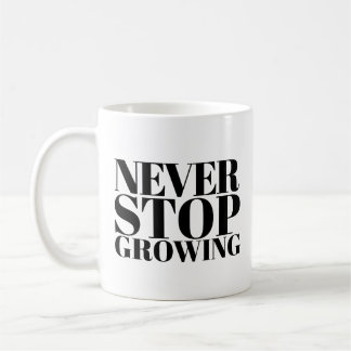 Never Stop Growing Classic Serif Typography Art Coffee Mug