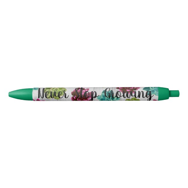 Never Stop Growing Garden Succulents Pen (Front)