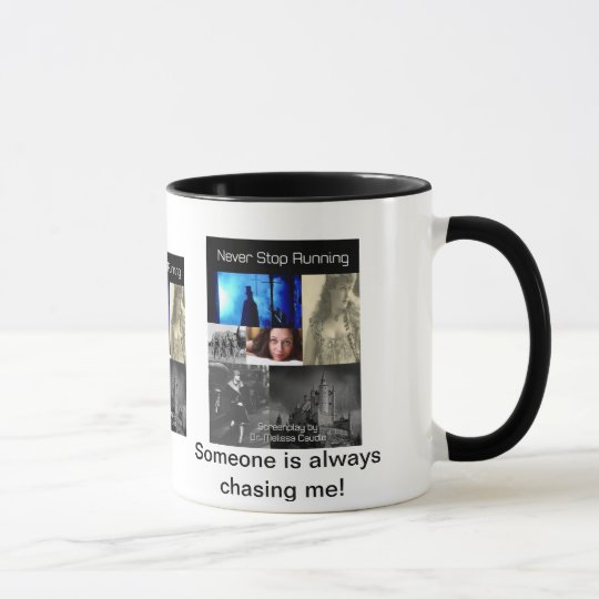 Never Stop Running Coffee Mug