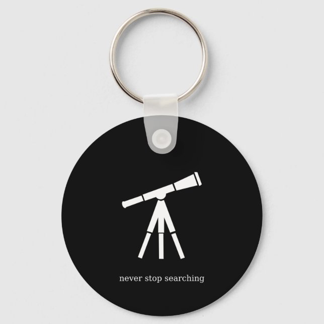 Never Stop Searching Telescope Keychain (Front)