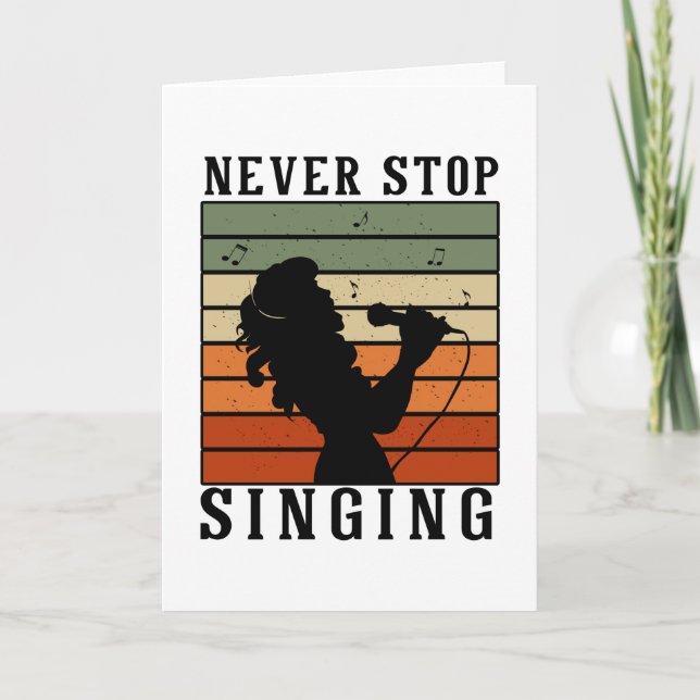 Never Stop Singing Card (Front)