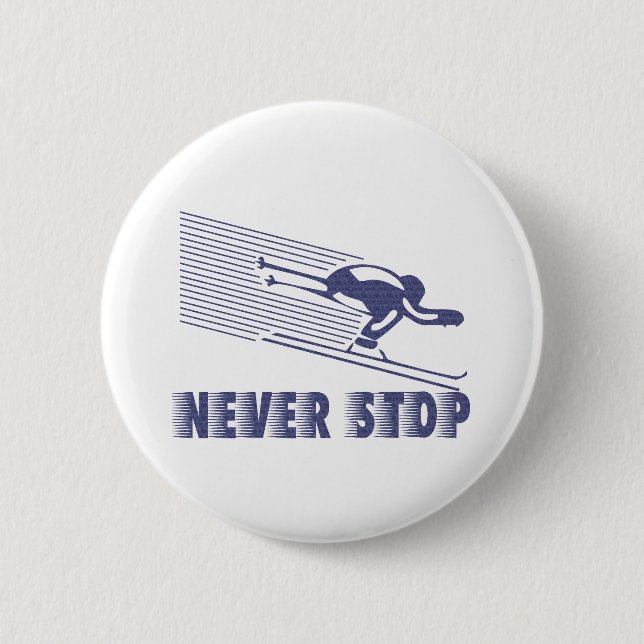 Never Stop: Skiing Pinback Button (Front)