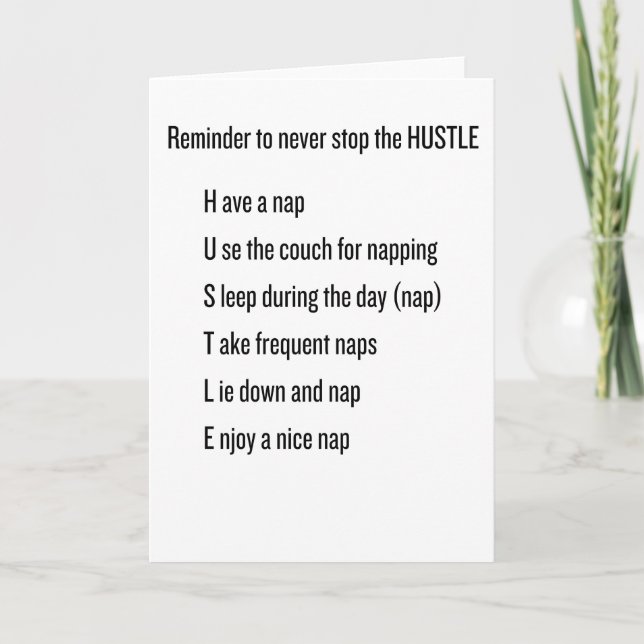 Never Stop the Hustle Greetings Card (Front)