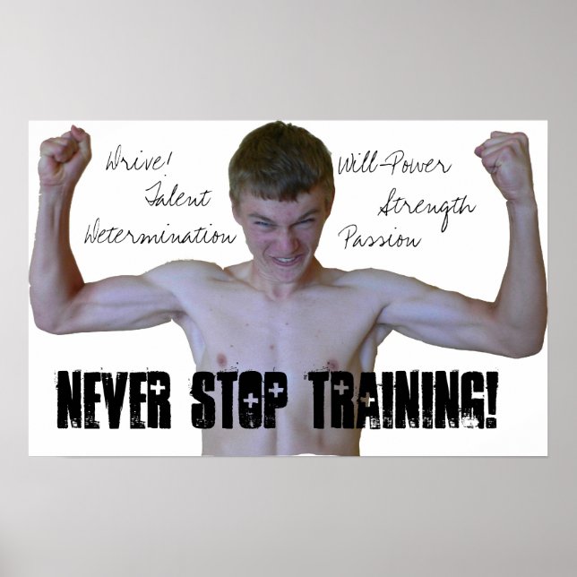 Never Stop Training Motivational Poster (Front)