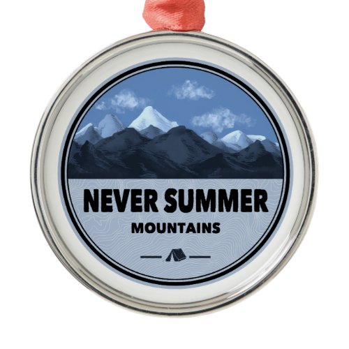 Never Summer Mountains Colorado Camping Metal Ornament