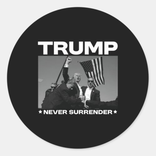 Never Surrender  Classic Round Sticker