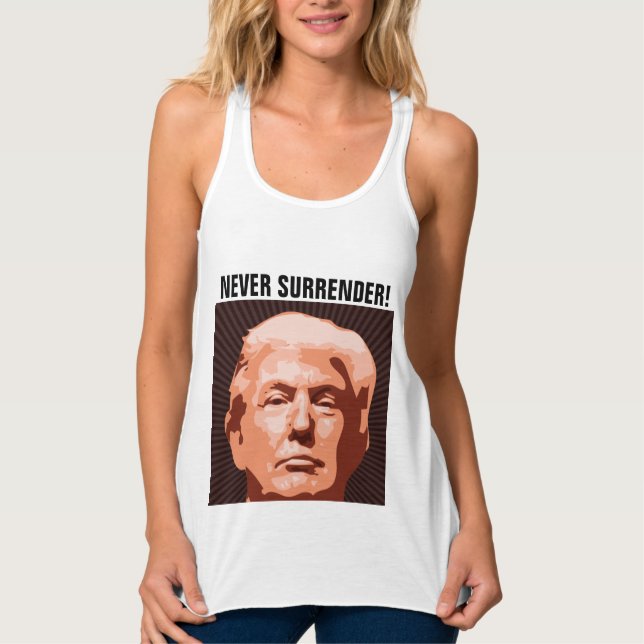 NEVER SURRENDER! DONALD TRUMP T-SHIRTS (Front)