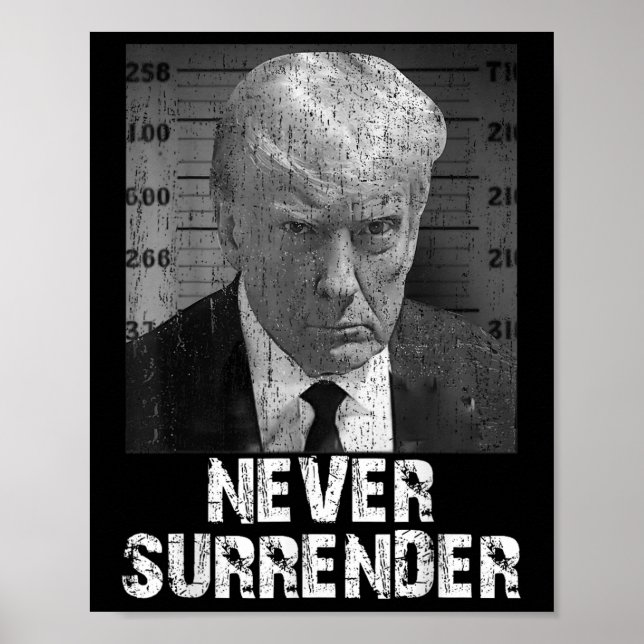 Never Surrender Pro Trump  Poster (Front)