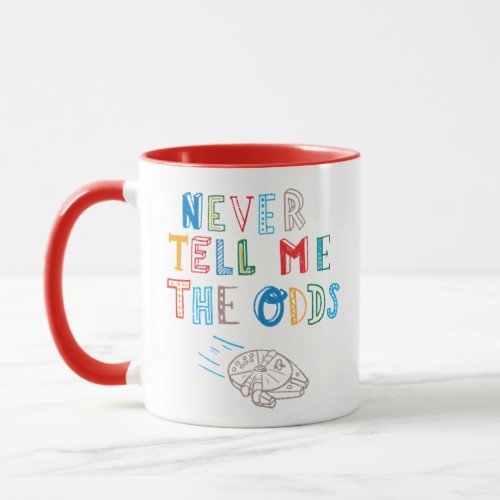 Never Tell Me the Odds  Colorful Doodle Mug