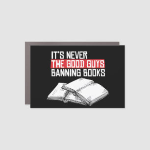 Never the good guys banning books car magnet