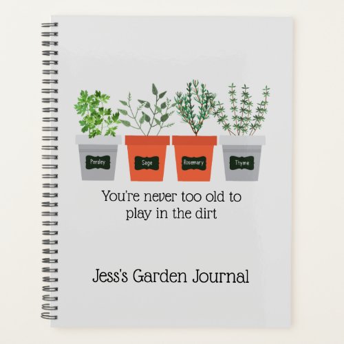 Never to Old Fun Gardening Quote Planner
