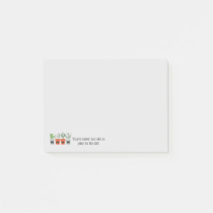 Never to Old Fun Gardening Quote Post-it Notes
