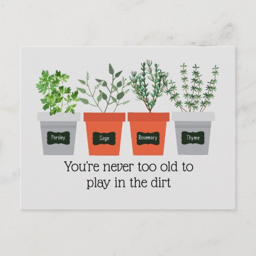 Never to Old Fun Gardening Quote Postcard