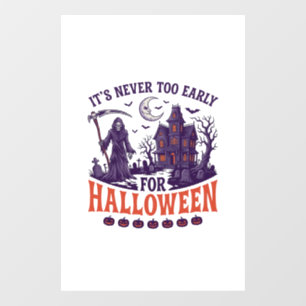 Never Too Early Halloween Grim Reaper Haunted Hous Window Cling