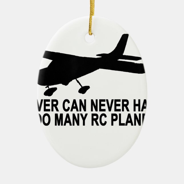 Never Too Many RC Planes T-Shirt.png Ceramic Ornament (Front)
