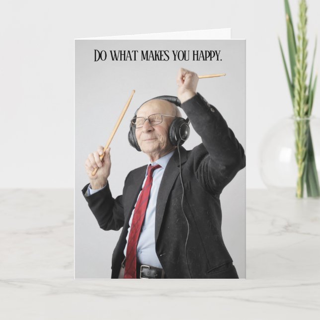 Never Too Old Drummer Drums Musician Birthday Card (Front)