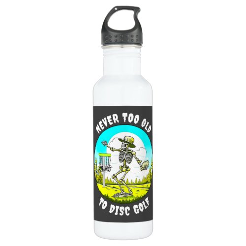 Never Too Old to Disc Golf  Skeleton Throwing Stainless Steel Water Bottle