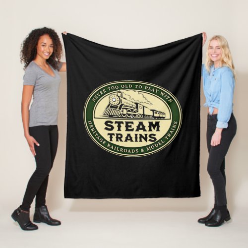 Never Too Old to Play with Steam Trains Railroad   Fleece Blanket