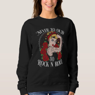 Never Too Old To Rock N´Roll Rockabilly Premium Sweatshirt